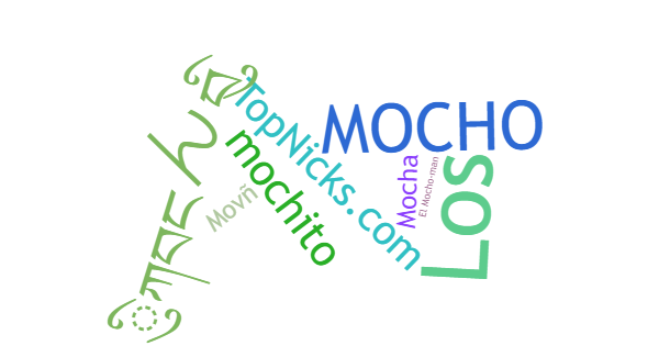 ألقاب لـ Mocho