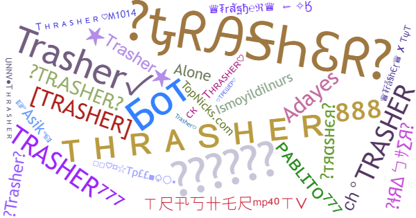 ألقاب لـ Trasher